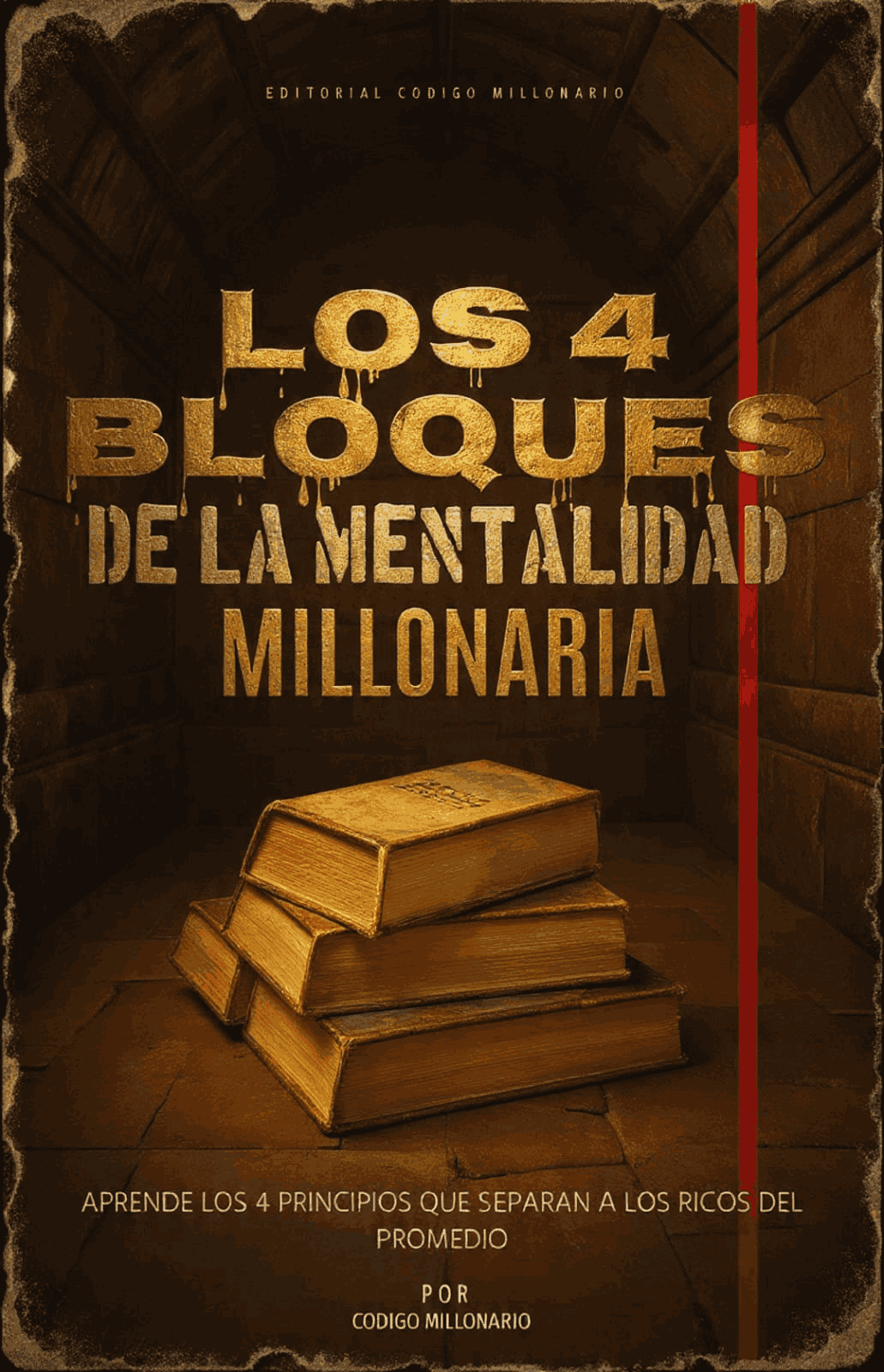 Portada del libro Los 4 Bloques de la Mentalidad Millonaria - Francisco Urrego